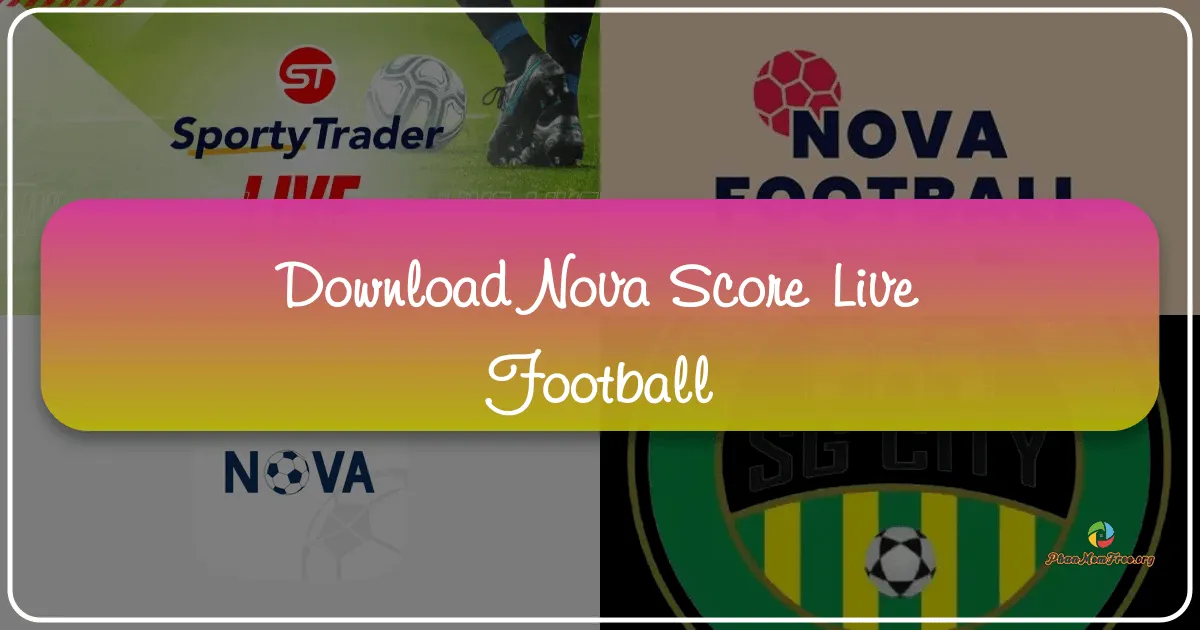 Nova Score - Live Football: A Retrospective