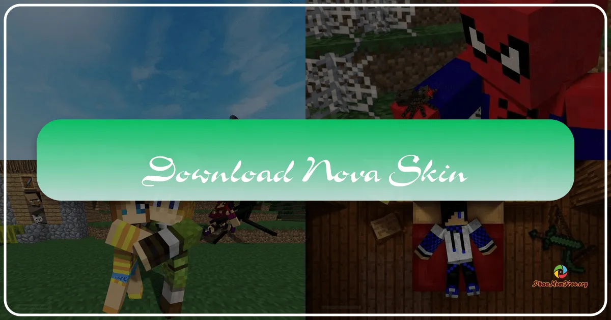 Nova Skin: Kho Skin Minecraft và Trình Chỉnh Sửa Miễn Phí