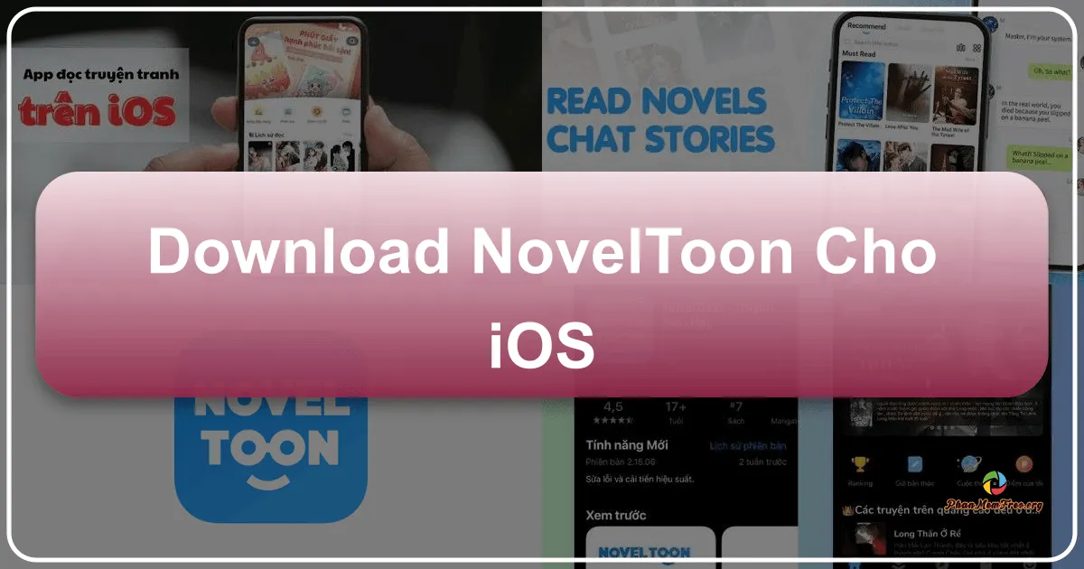 NovelToon cho iOS: Thế giới tiểu thuyết và truyện tranh trên tay bạn