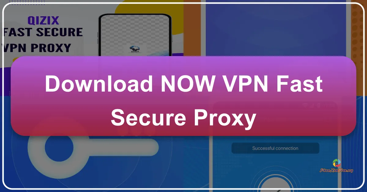 Now VPN - Fast Secure Proxy: A Comprehensive Review