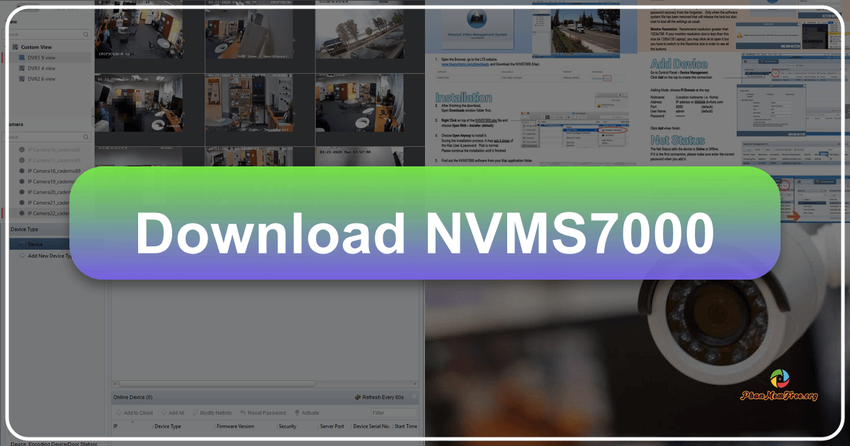 NVMS7000: a free video management system for remote IP camera access and surveillance. /images/download-nvms7000.png