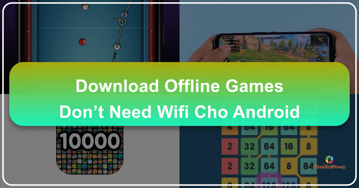 /images/download-offline-games-dont-need-wifi-cho-android.png /images/download-offline-games-dont-need-wifi-cho-android.png