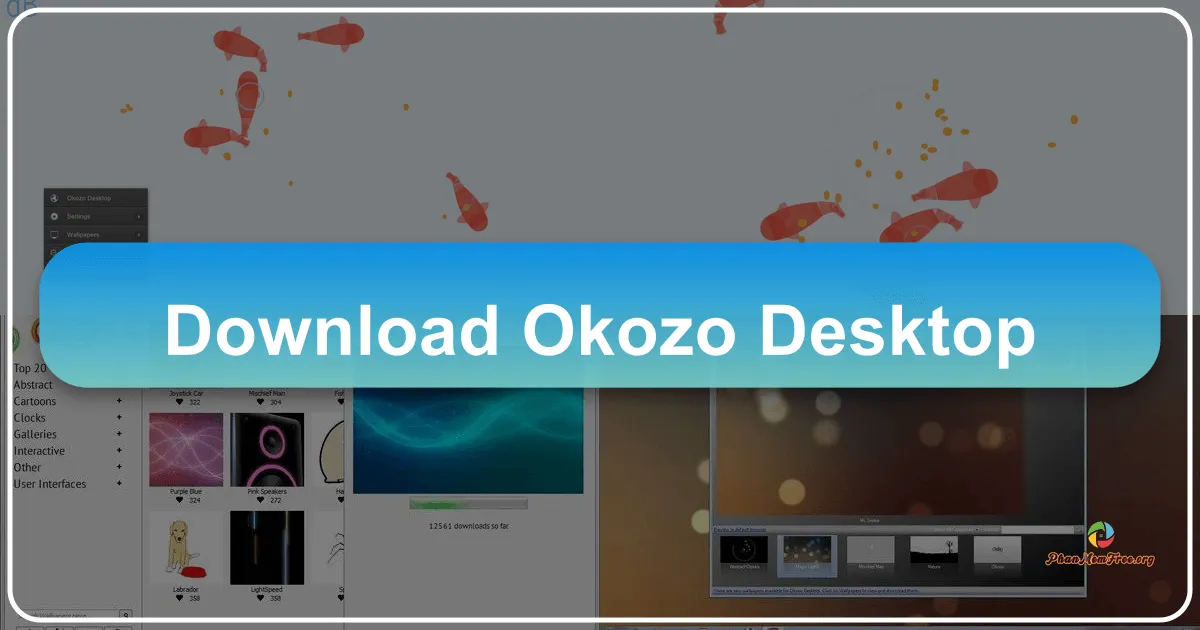 Okozo Desktop: Mang Đến Sức Sống Mới Cho Màn Hình Máy Tính Của Bạn