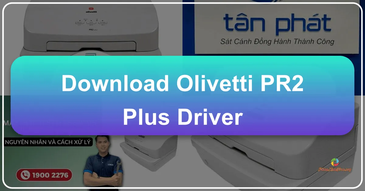 Trình điều khiển Olivetti PR2 Plus: Hướng dẫn tải về và sử dụng