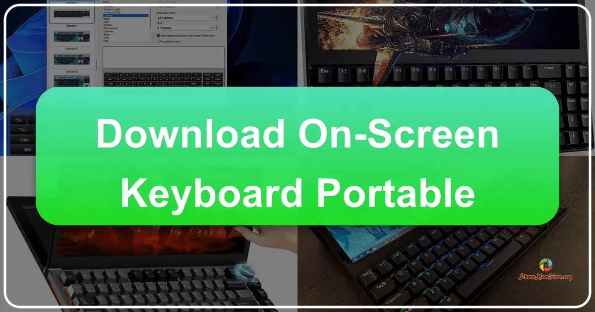 On-Screen Keyboard Portable: An In-Depth Look at the Essential Virtual Typing Solution