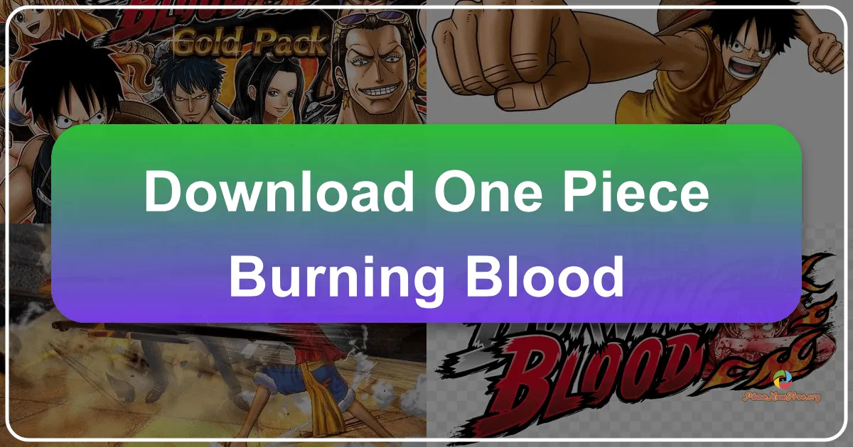 One Piece: Burning Blood – Cuộc Đại Chiến Hải Tặc Rực Lửa
