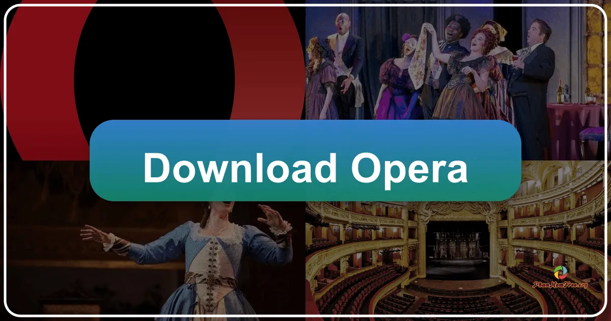 Opera: Trình duyệt Web Nhanh chóng, An toàn và Đầy đủ Tính năng