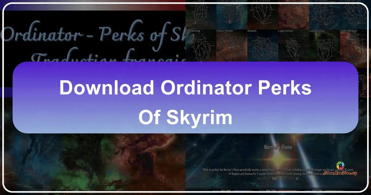 Ordinator - Perks of Skyrim: A Comprehensive Guide to Enhancing Your Skyrim Experience