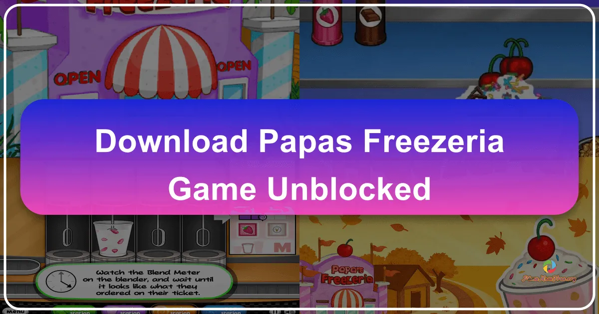 Papa's Freezeria Game Unblocked: A Delicious Time Management Adventure