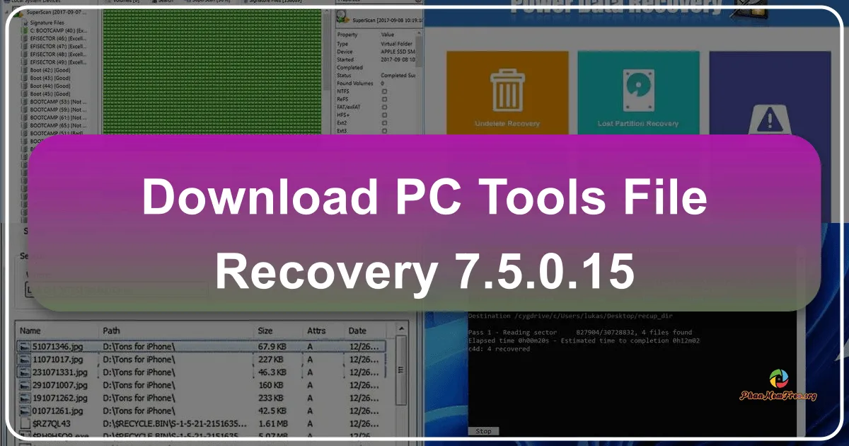 PC Tools File Recovery 7.5.0.15: Giải pháp khôi phục dữ liệu hiệu quả