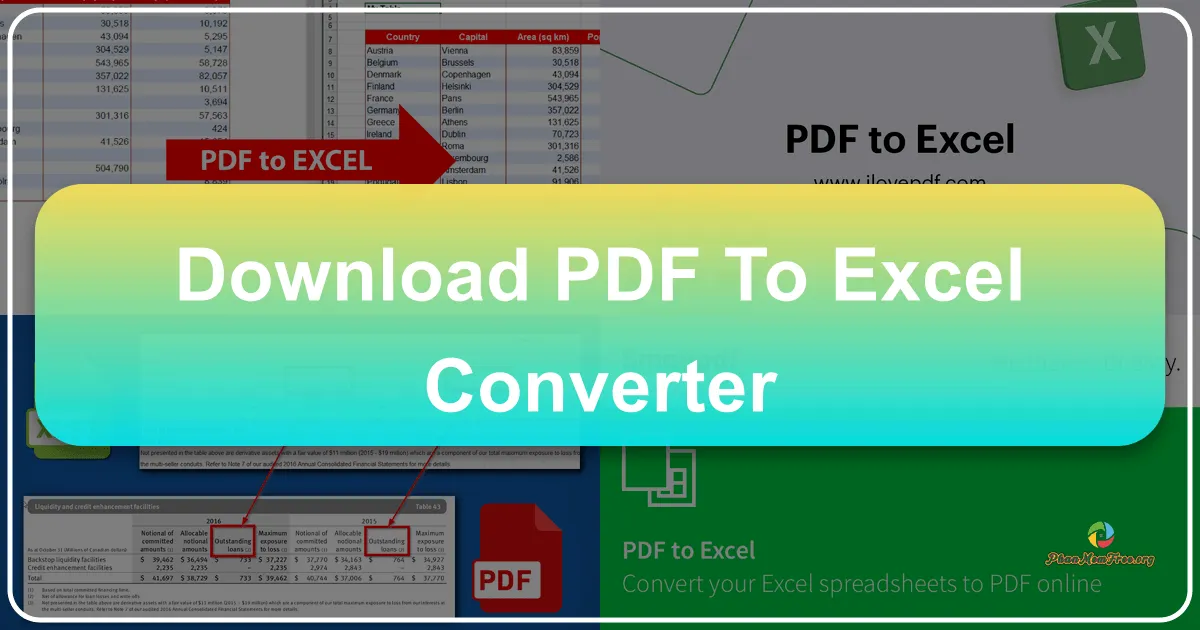 PDF To Excel Converter: Giải pháp chuyển đổi tài liệu PDF sang Excel hiệu quả và nhanh chóng