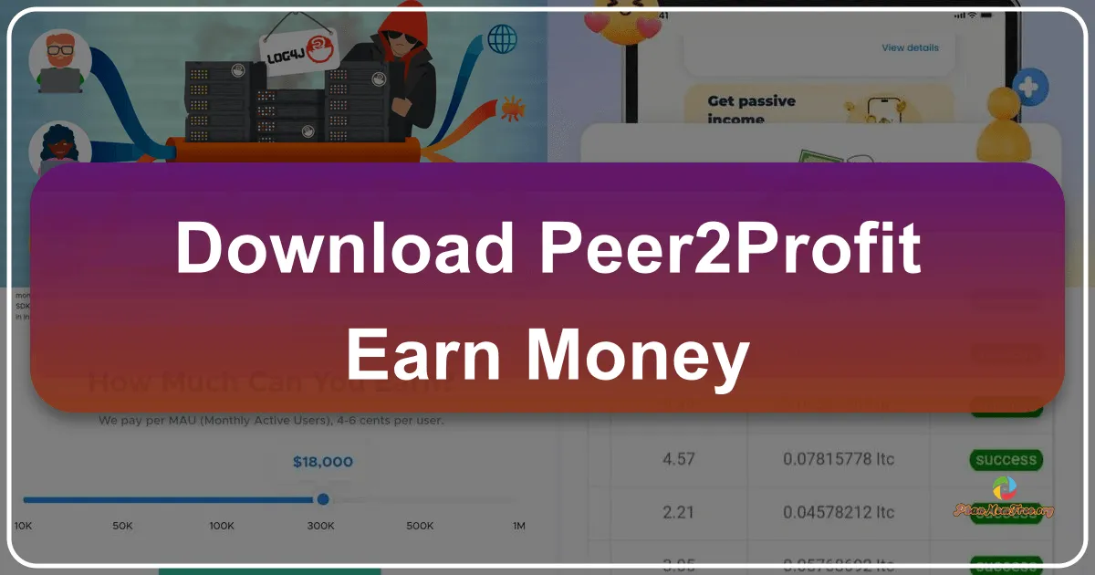 Peer2Profit - Earn Money: Monetizing Your Unused Internet Connection