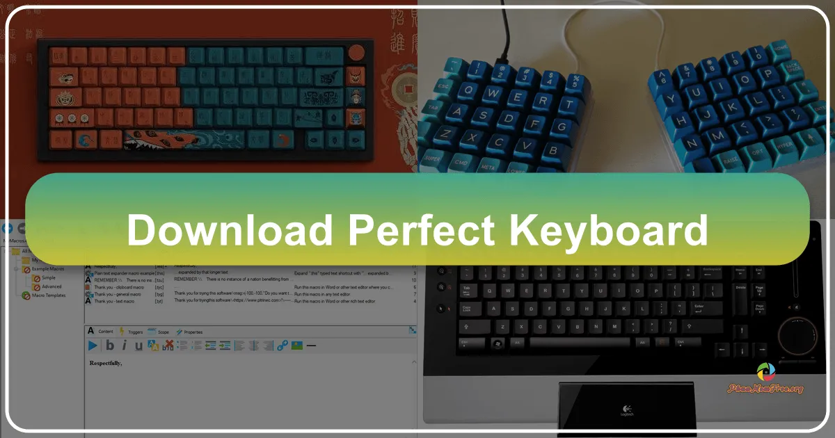 Perfect Keyboard: Trợ thủ đắc lực cho người dùng Windows thường xuyên gõ bàn phím