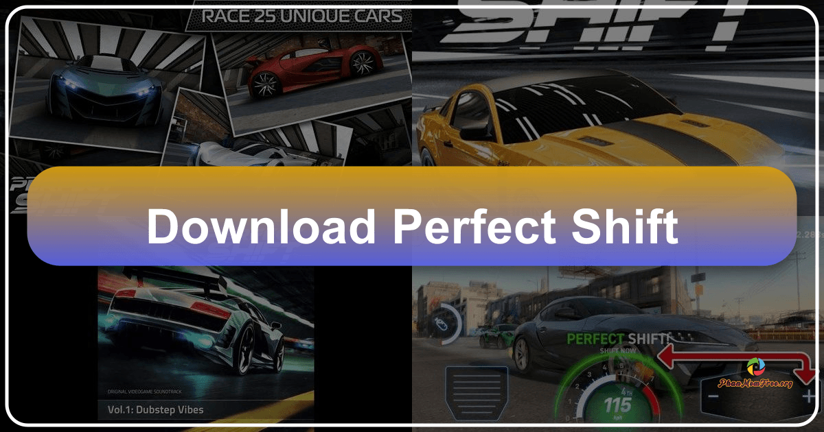 Perfect Shift: Fast-paced arcade racing game focusing on precise gear shifting and speed. /images/download-perfect-shift.png