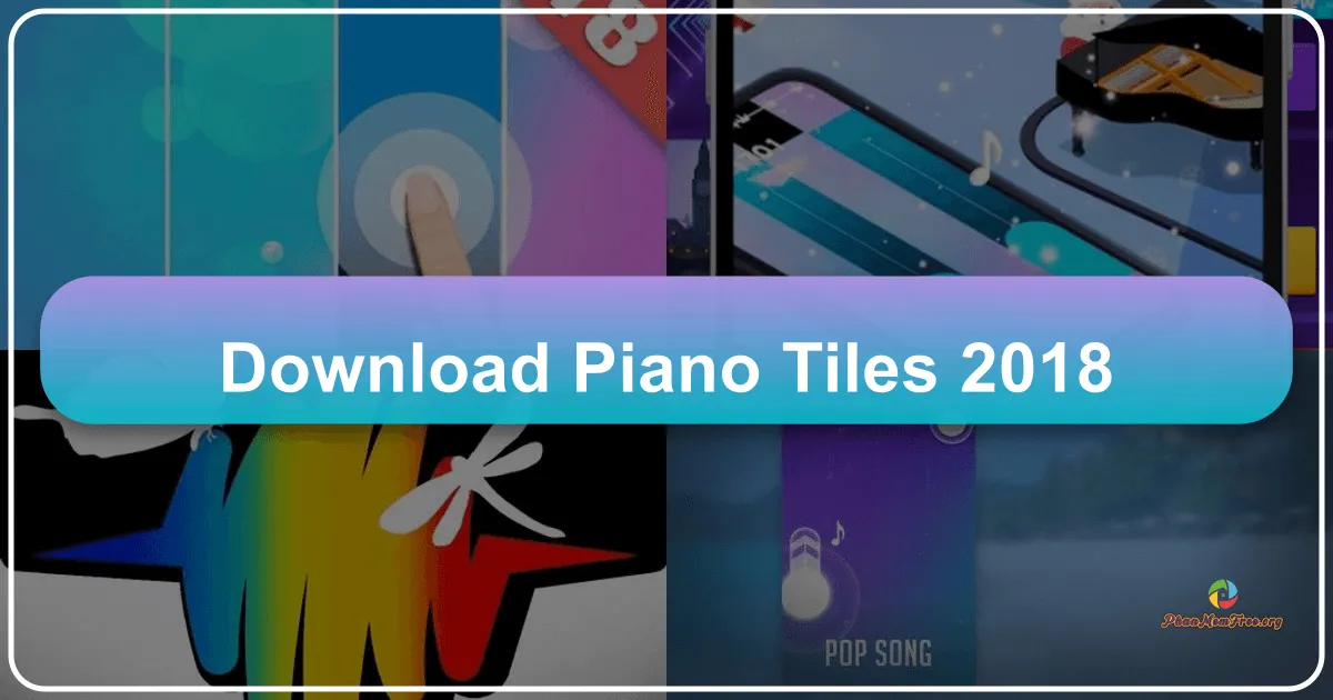 Piano Tiles 2018: Trải Nghiệm Âm Nhạc Cổ Điển Trên Máy Tính