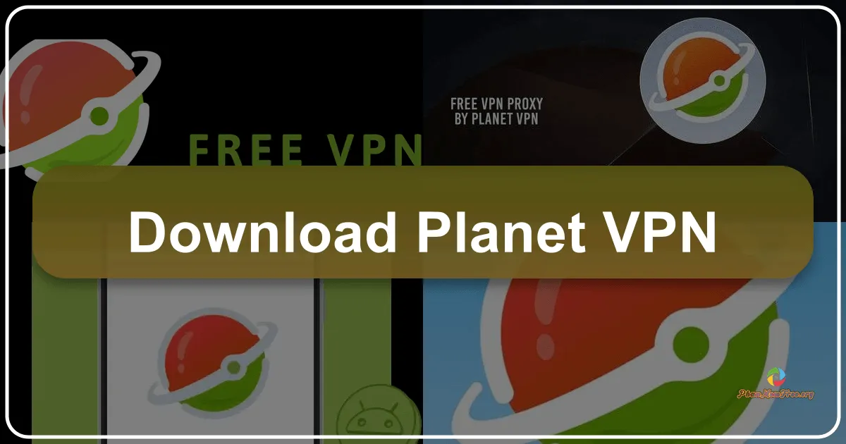 Planet VPN: A Comprehensive Review of a Free VPN Service
