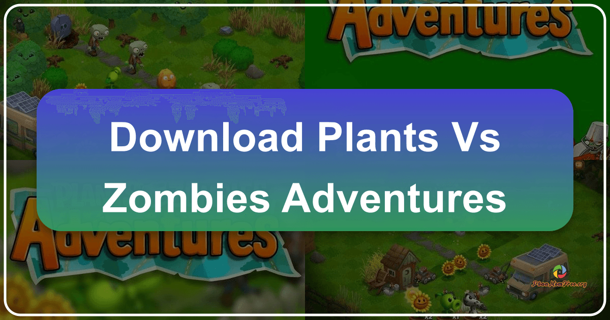 /images/download-plants-vs-zombies-adventures.png /images/download-plants-vs-zombies-adventures.png