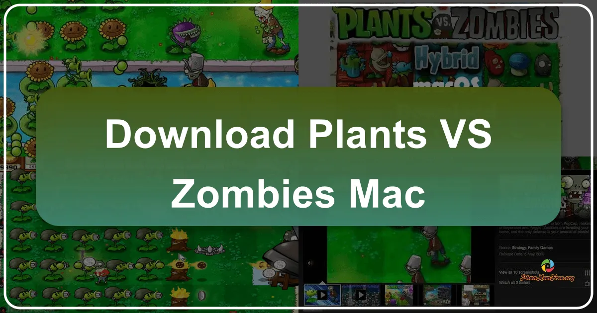 Plants vs. Zombies for Mac: A Hilarious Tower Defense Classic