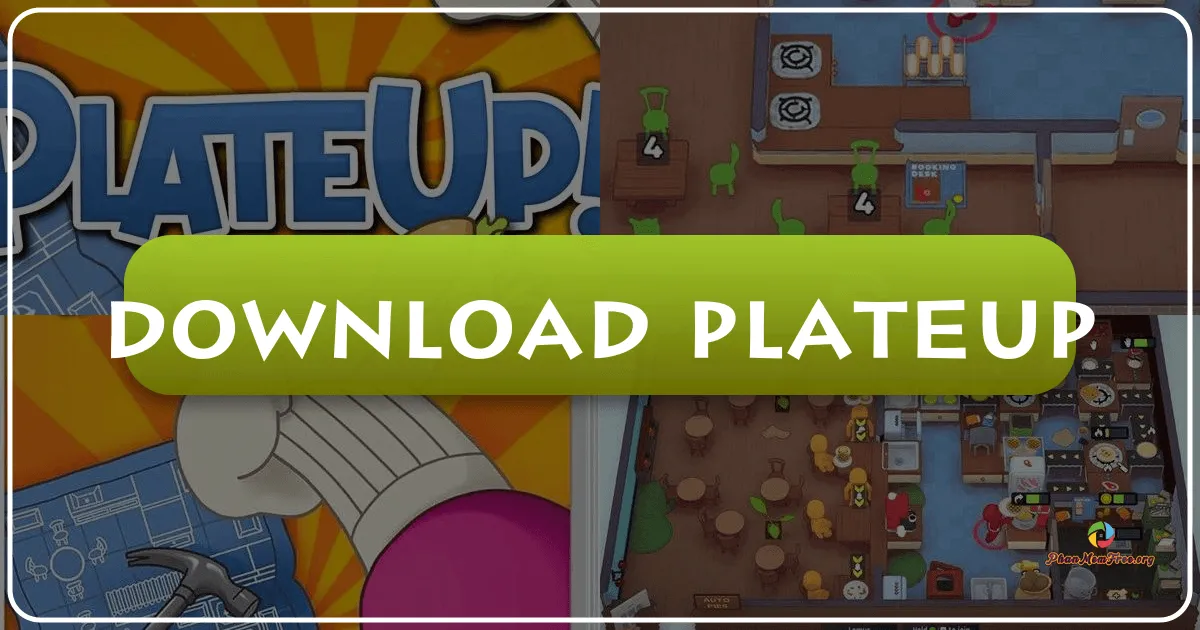 PlateUp!: Cuộc phiêu lưu ẩm thực hỗn loạn nhưng cực kỳ gây nghiện