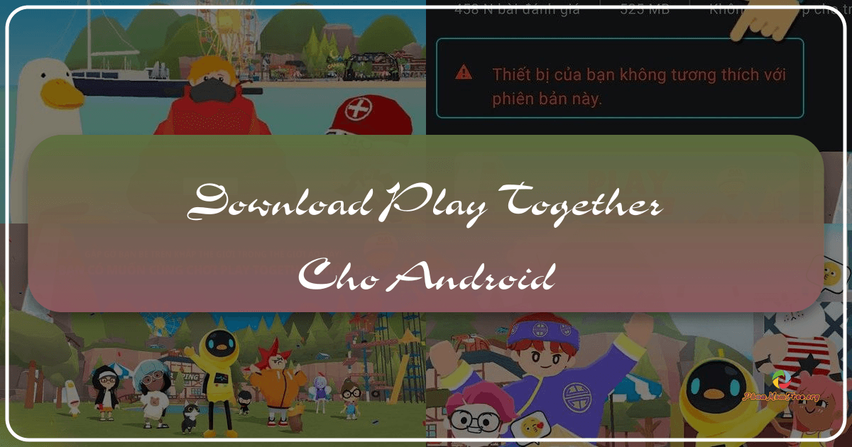 /images/download-play-together-cho-android.png