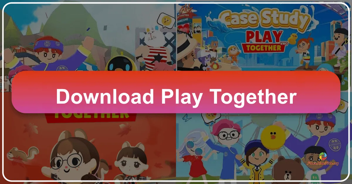 Play Together: Thế Giới Ảo Sôi Động Đầy Trò Chơi Mini