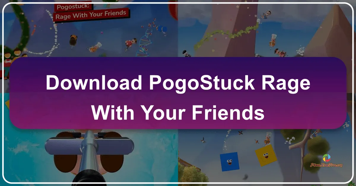 Pogostuck: Rage With Your Friends: A Hilariously Frustrating Multiplayer Climbing Experience