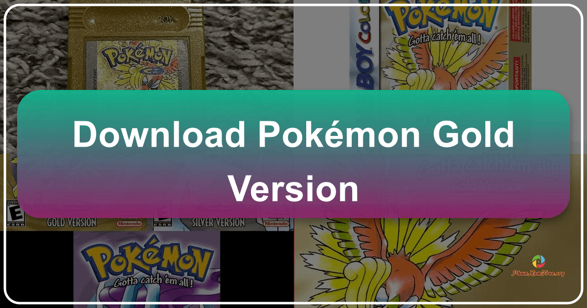 Khám phá thế giới Pokémon huyền bí trong Pokémon Gold Version. /images/download-pokemon-gold-version.png