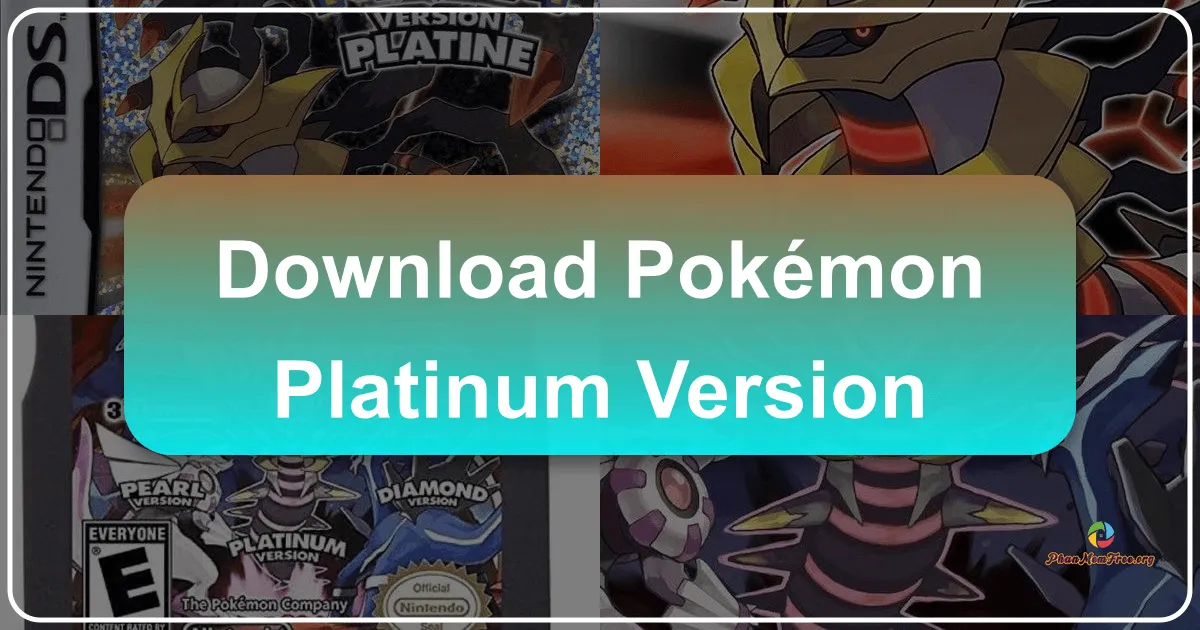 Pokémon Platinum Version: Hành Trình Khám Phá Thế Giới Pokémon Huyền Bí