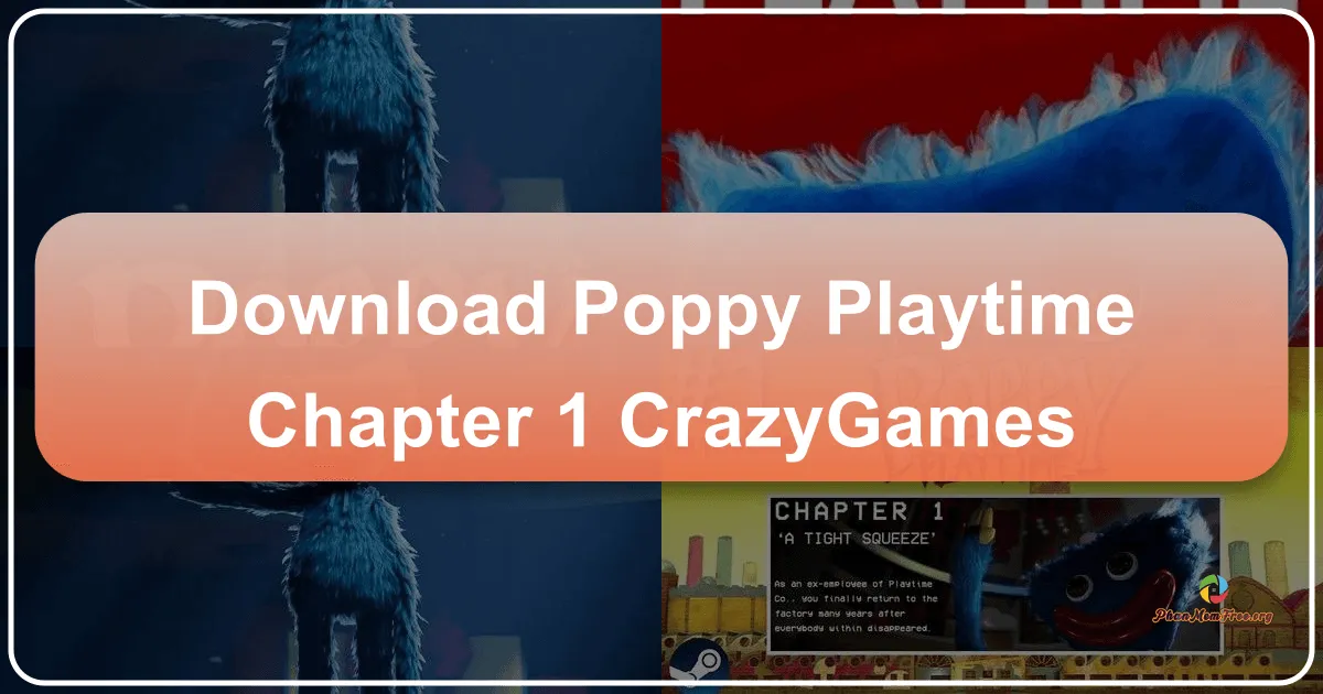 Poppy Playtime Chapter 1: A Terrifying Trip Down Memory Lane