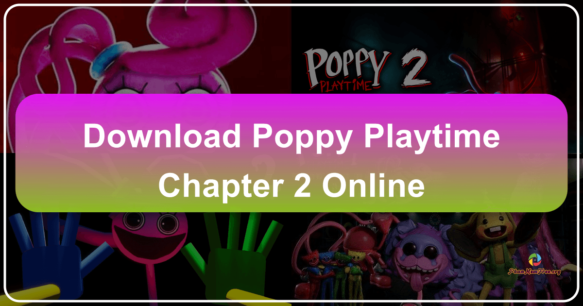 /images/download-poppy-playtime-chapter-2-online.png