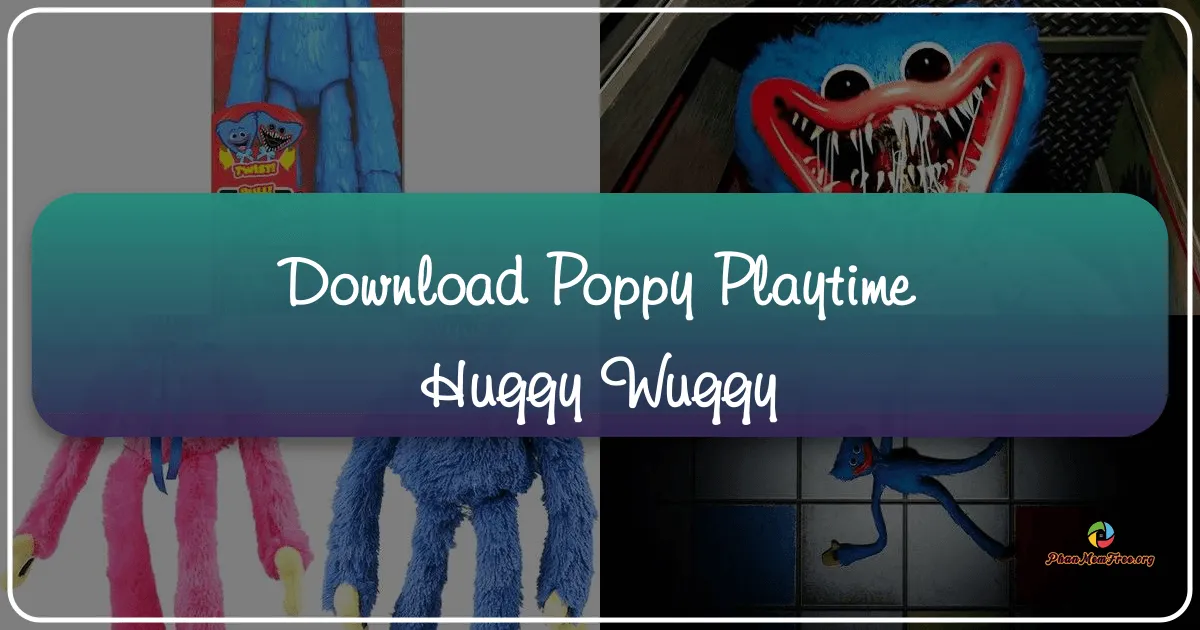 Poppy Playtime Huggy Wuggy: A Deep Dive into the Unofficial Mobile Game