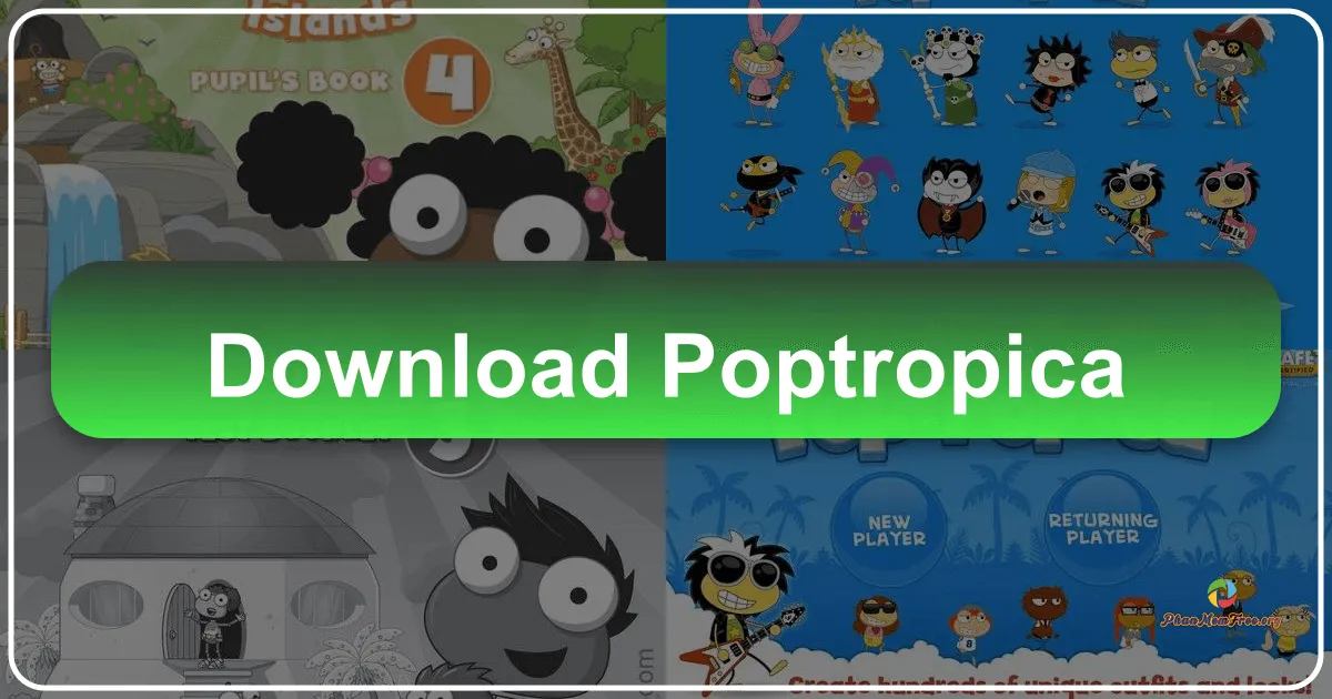 Poptropica: A Virtual World of Adventure and Problem-Solving