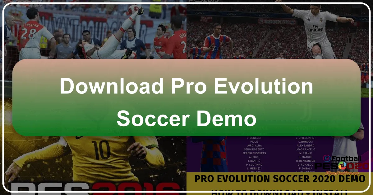 Pro Evolution Soccer Demo: Unveiling the Next Generation of Virtual Football