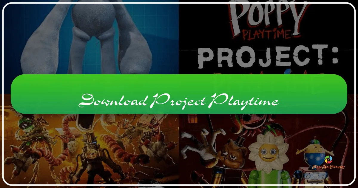 PROJECT: PLAYTIME: A Multiplayer Horror Puzzle Experience