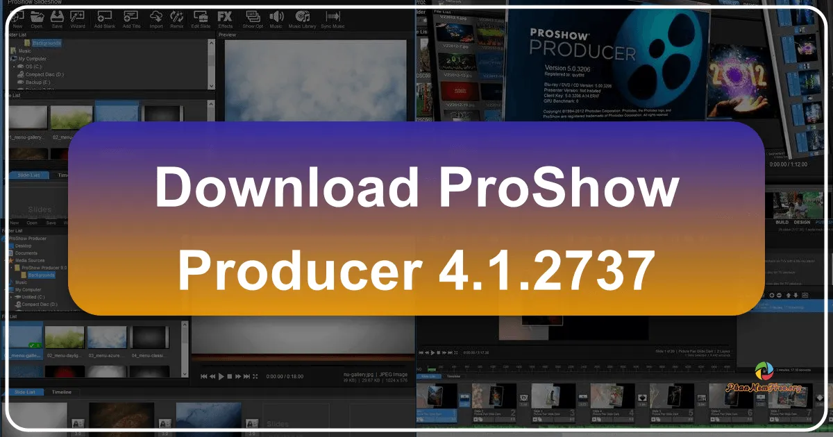 ProShow Producer 4.1.2737: Huyền Thoại Sáng Tạo Trình Chiếu Chuyên Nghiệp