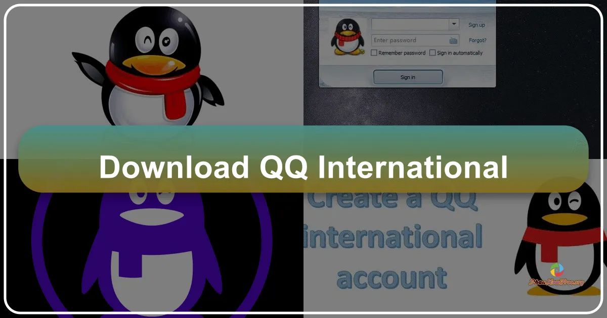 QQ International: Trải nghiệm trò chuyện toàn cầu đa tính năng