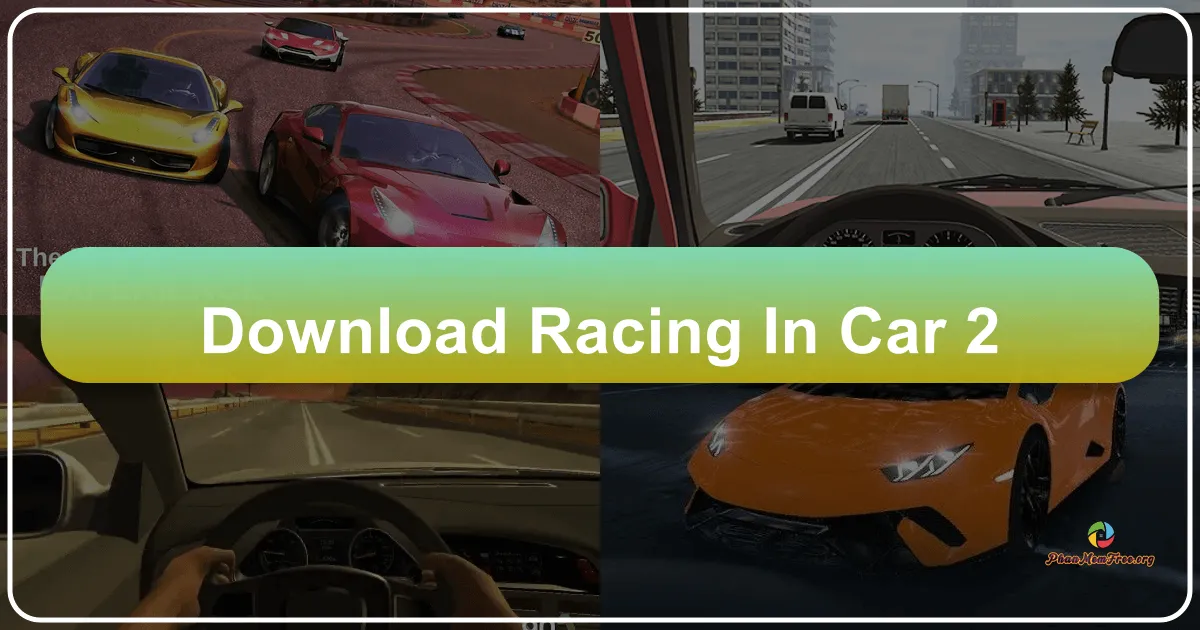 Racing in Car 2: An Immersive Mobile Racing Experience