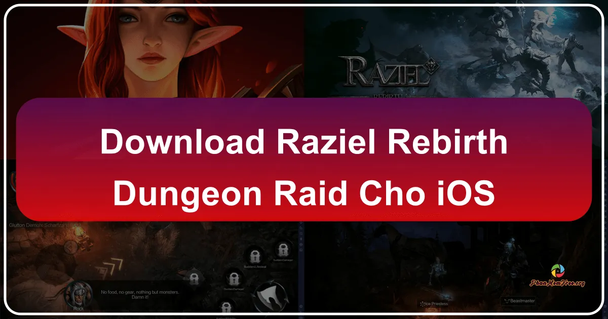 Raziel Rebirth: Dungeon Raid - Cuộc phiêu lưu nhập vai hành động trên iOS