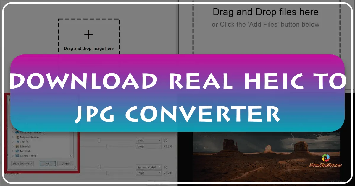 Real HEIC to JPG Converter: A Comprehensive Guide