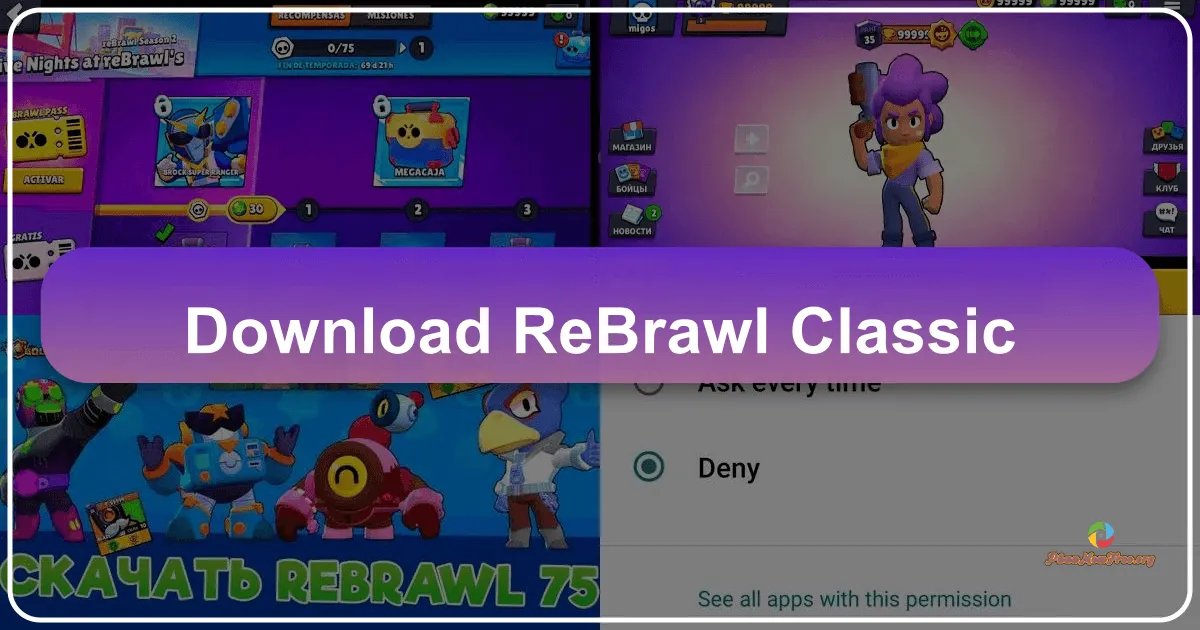 ReBrawl: A Deep Dive into the Brawl Stars Private Server