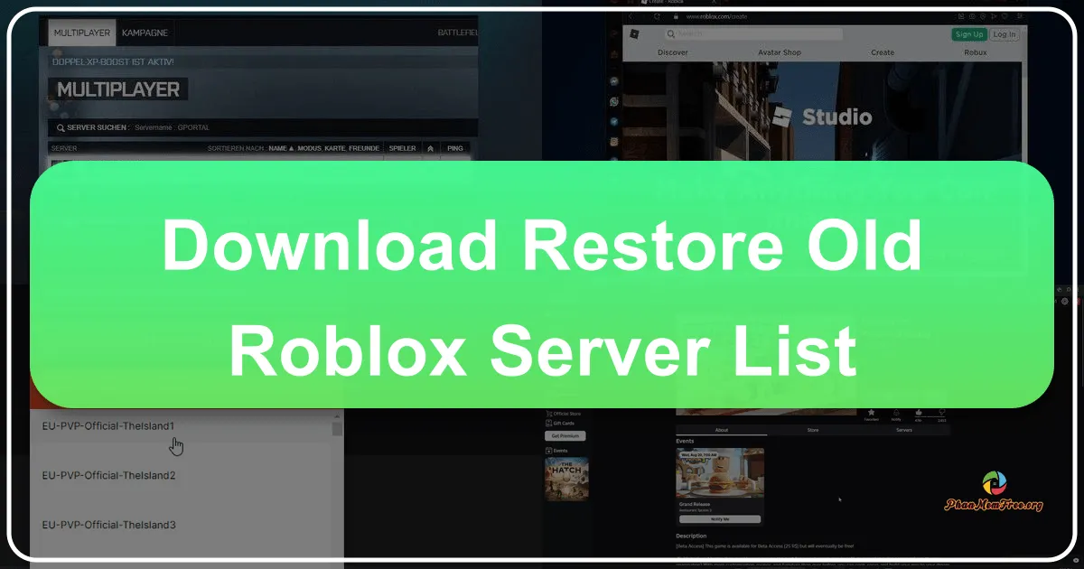Restore Old Roblox Server List: A Nostalgia Trip for Roblox Players