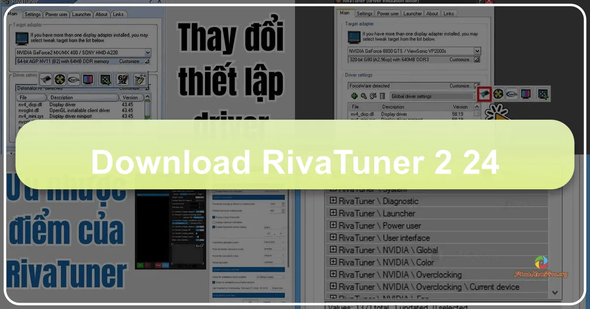 RivaTuner 2.24: Công cụ tinh chỉnh đồ họa mạnh mẽ cho game thủ