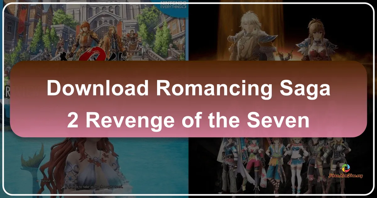 Romancing SaGa 2: Revenge of the Seven: A Reign of Generations and Revenge