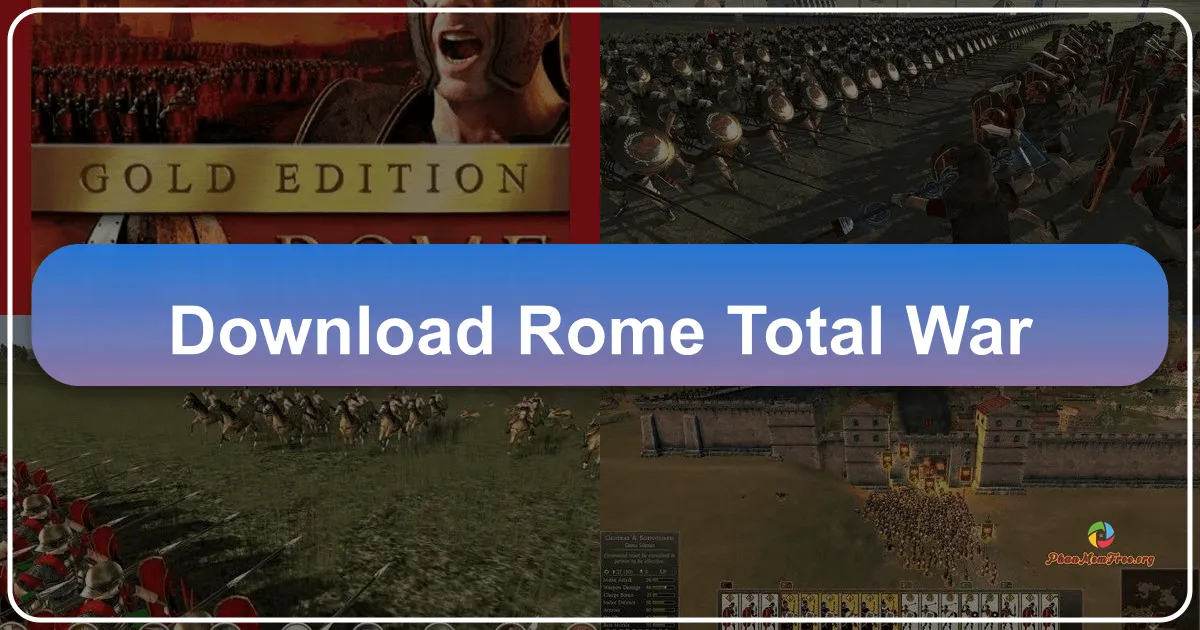 Rome: Total War – A Classic Real-Time Strategy Masterpiece