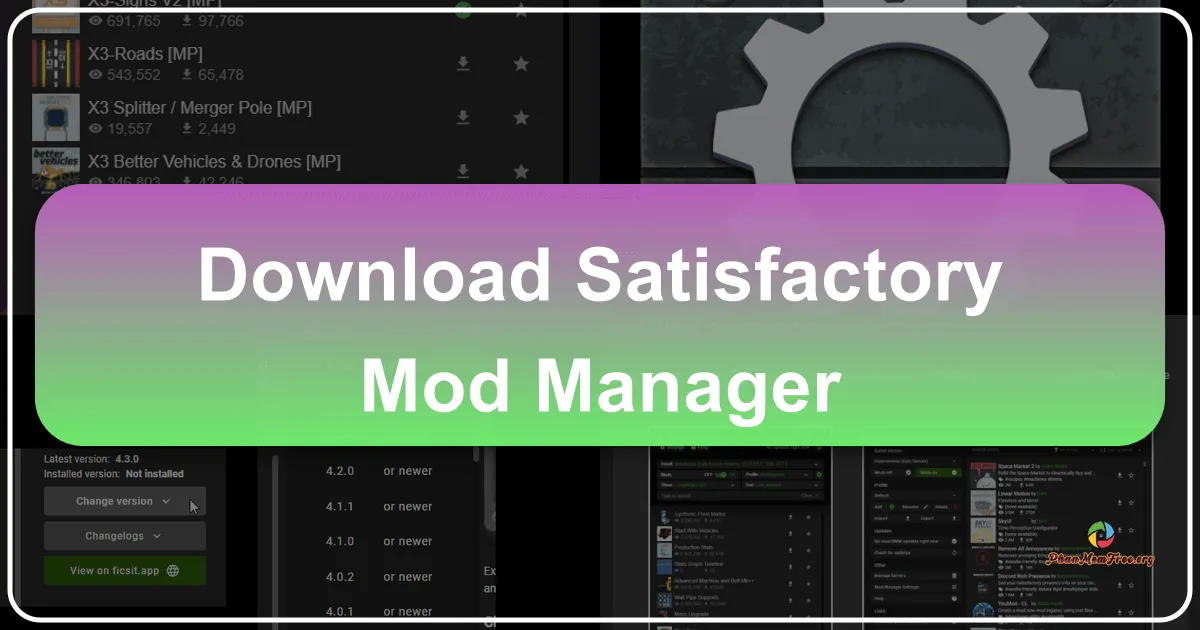Satisfactory Mod Manager: Revolutionizing Your Pioneering Experience