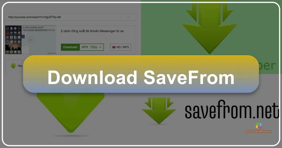 SaveFrom: Giải pháp tải video trực tuyến đa năng và tiện lợi