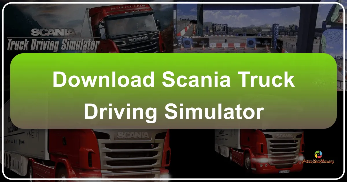 Scania Truck Driving Simulator: A Realistic Trucking Experience