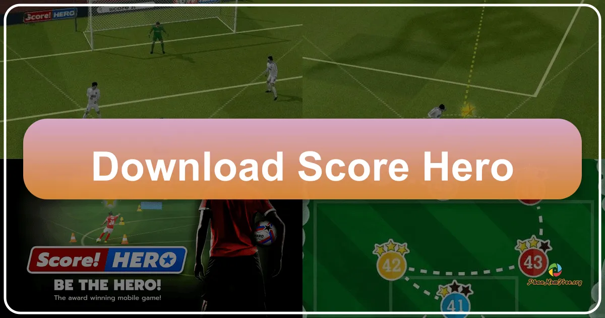 Score! Hero: A Unique Football Experience