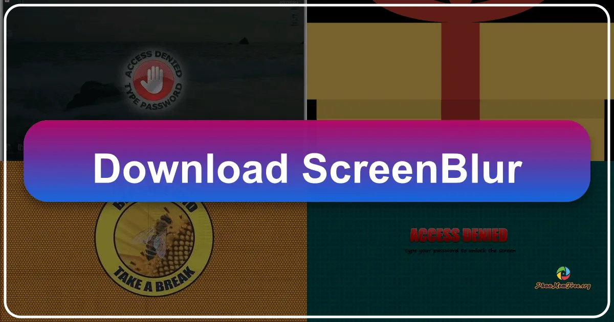ScreenBlur: Comprehensive Digital Privacy and Security for Windows