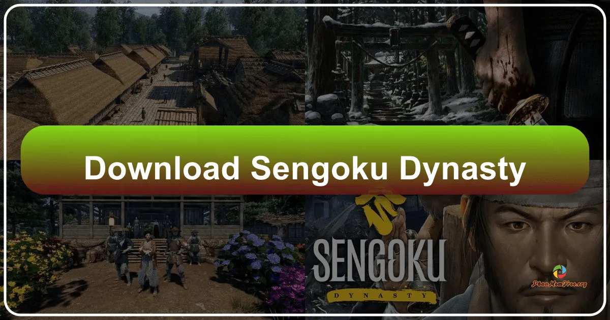 Sengoku Dynasty: Xây Dựng Đế Chế Giữa Lửa Chén Thời Chiến Quốc Nhật Bản